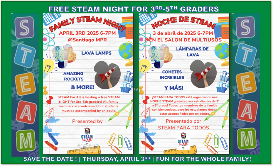 Santiago STEAM Night for 3rd-5th